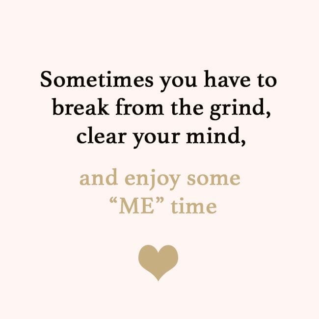 Taking Time for Yourself – Why “Me Time” is Important