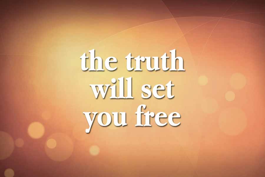 The Truth Will Set You Free